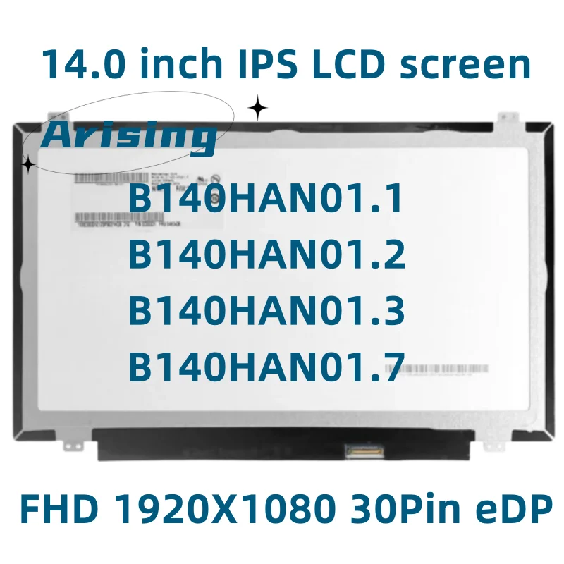  Ʈ FHD LCD ũ ÷ Ʈ, 14 ġ, B140HAN01.1 B140HAN01.2 B140HAN01.7 B140HAN01.3 IPS 1920x1080 72% NTSC EDP 30